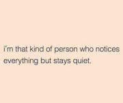 I stay quiet