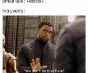 Introverts dont small talk here
