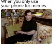 Phone for memes