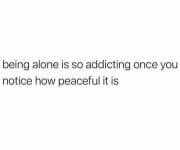 how peaceful being alone is